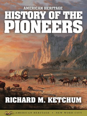 cover image of American Heritage History of the Pioneer Spirit